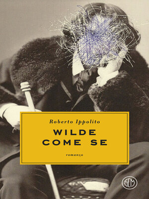 cover image of Wilde come se